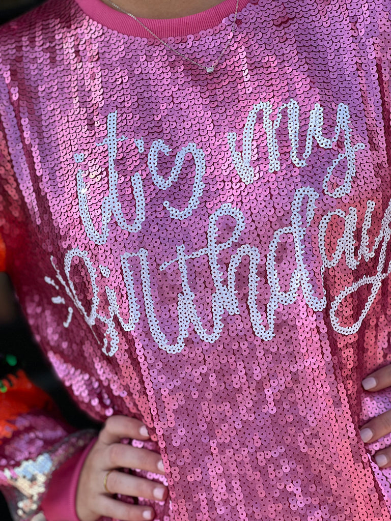 "It's My Birthday" Sequin Long sleeve- Pink Multi